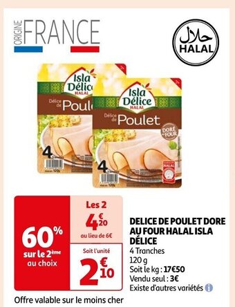DELICE DE POULET DORE AU FOUR HALAL ISLA DÉLICE