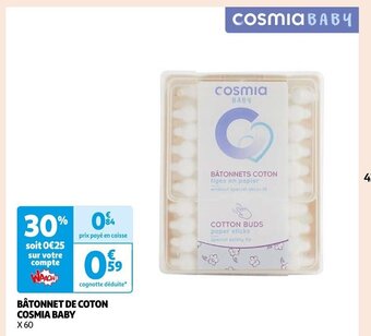 Auchan BÂTONNET DE COTON COSMIA BABY offre