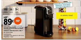 E.Leclerc MACHINE EXPRESSO MULTICAPSULES SCHNEIDER offre