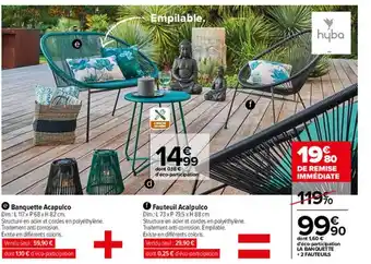 Carrefour Banquette Acapulco, Fauteuil Acapulco offre