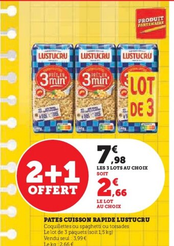 U Express PATES CUISSON RAPIDE LUSTUCRU offre