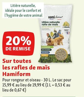 Maxi Zoo Hamiform 20% de remise sur toutes les rafles de maïs hamiform offre