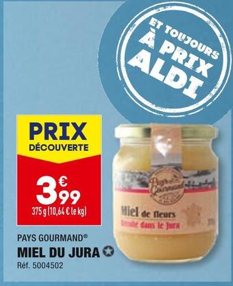 ALDI Pays gourmand miel du jura offre
