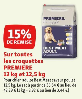 Maxi Zoo Premiere 15% de remise sur toutes les croquettes premiere 12 kg et 12,5 kg offre