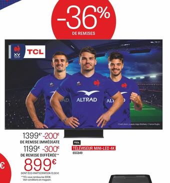 Extra Tcl téléviseur mini-led 4k offre