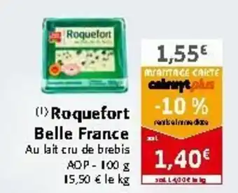 Colruyt Roquefort belle france offre