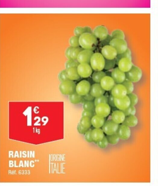 Promo RAISIN BLANC™ chez ALDI