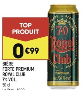 Leader Price BIÉRE FORTE PREMIUM ROYAL CLUB 7% VOL. 50 cl offre