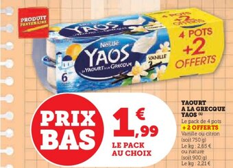 U Express YAOURT A LA GRECQUE YAOS (¹) offre