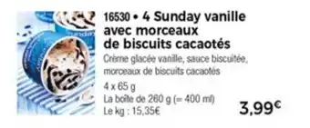 4 Sunday vanille avec morceaux de biscuits cacaotés