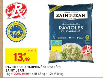Intermarché RAVIOLES DU DAUPHINÉ SURGELÉES SAINT JEAN offre