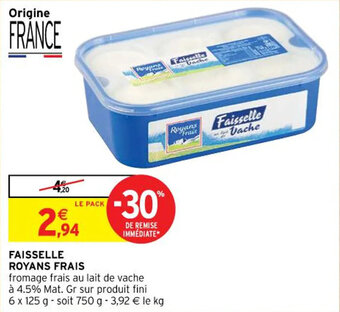 Intermarché FAISSELLE ROYANS FRAIS offre
