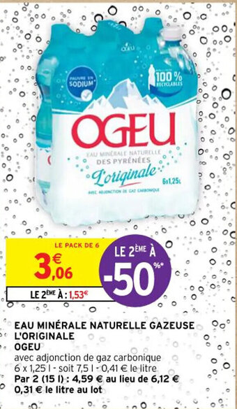 Intermarché EAU MINÉRALE NATURELLE GAZEUSE L'ORIGINALE OGEU offre