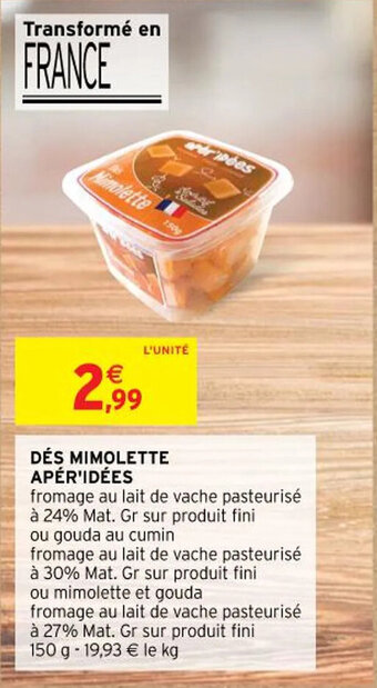 Intermarché DÉS MIMOLETTE APÉR'IDÉES offre