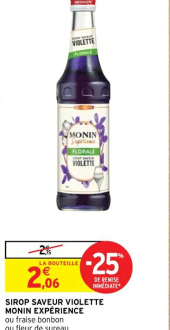 Intermarché SIROP SAVEUR VIOLETTE MONIN EXPÉRIENCE offre