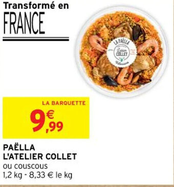 Intermarché PAËLLA L'ATELIER COLLET offre