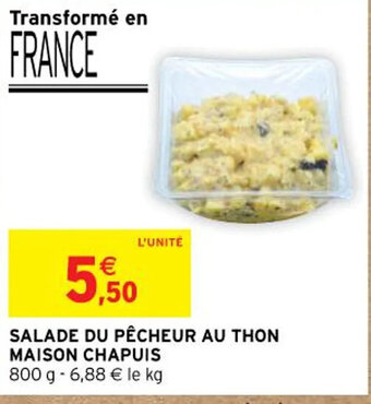 Intermarché SALADE DU PÊCHEUR AU THON MAISON CHAPUIS offre