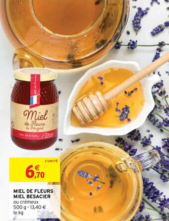 Intermarché MIEL DE FLEURS MIEL BESACIER offre