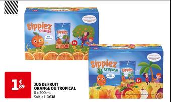 Auchan Sippiez jus de fruit orange ou tropical offre