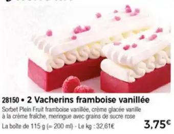 Thiriet 2 Vacherins Framboise Vanillée offre