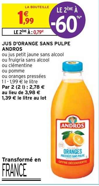 Intermarché JUS D'ORANGE SANS PULPE ANDROS offre