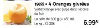 Thiriet 4 Oranges Givrées offre