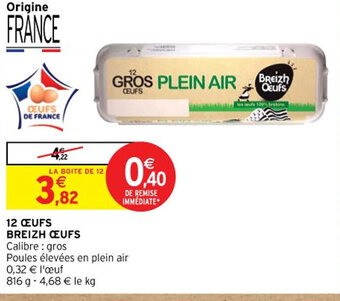 Intermarché 12 ŒUFS BREIZH ŒUFS offre