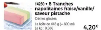 Thiriet 8 Tranches Napolitaines Fraise/Vanille/Saveur Pistache offre