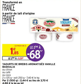Intermarché YAOURTS DE BREBIS AROMATISÉS VANILLE BASKALIA offre