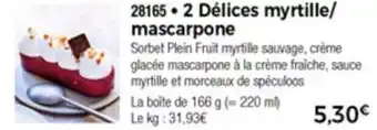 Thiriet 2 Délices Myrtille/Mascarpone offre
