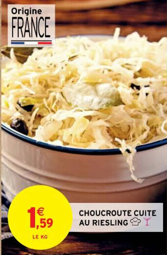 Intermarché CHOUCROUTE CUITE AU RIESLING offre