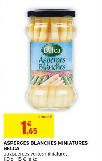 Intermarché ASPERGES BLANCHES MINIATURES BELCA offre