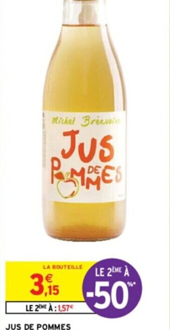Intermarché JUS DE POMMES MICHEL BRÉAVOINE offre