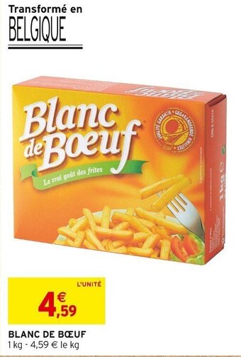 Intermarché BLANC DE BOEUF offre