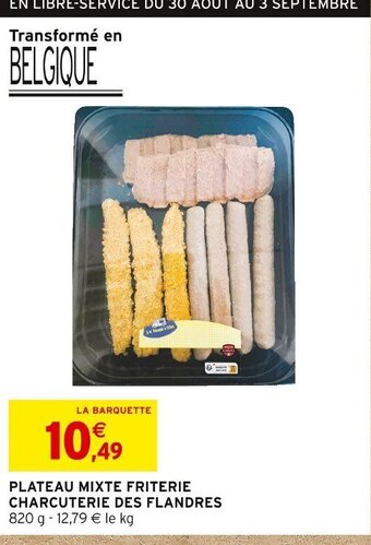 Intermarché PLATEAU MIXTE FRITERIE CHARCUTERIE DES FLANDRES offre