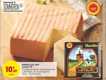 Intermarché MAROILLES AOP LEDUC offre