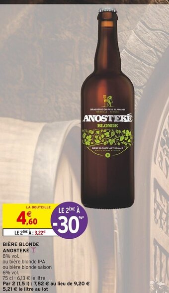 Intermarché BIÈRE BLONDE ANOSTEKÉ I offre