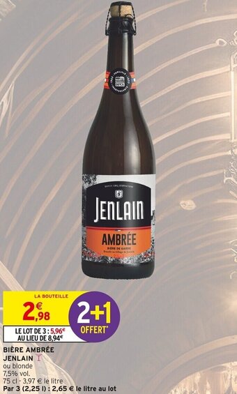 Intermarché BIÈRE AMBRÉE JENLAIN offre