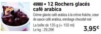 Thiriet 12 Rochers Glacés Café Arabica offre