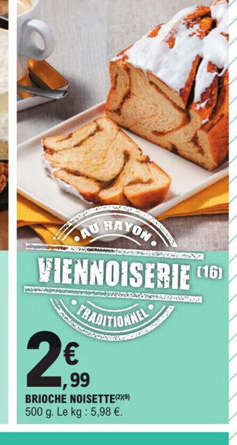 E.Leclerc Express BRIOCHE NOISETTE offre
