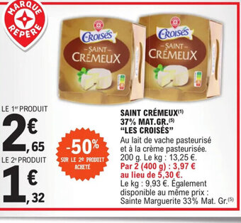E.Leclerc Express SAINT CRÉMEUX 37% MAT.GR LES CROISÉS offre