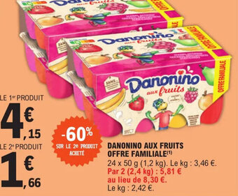 E.Leclerc Express DANONINO AUX FRUITS OFFRE FAMILIALE offre