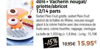 Thiriet Vacherin Nougat/Griotte/Abricot 12/14 Parts offre