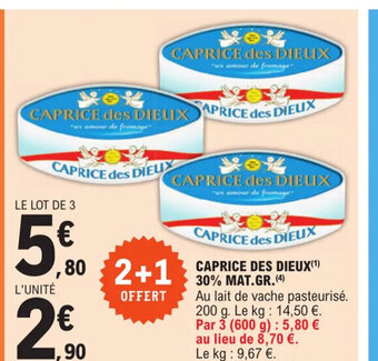 E.Leclerc Express CAPRICE des DIEUX 30% MAT GR offre