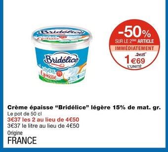 Monoprix Bridélice crème épaisse légère 15% de mat. gr. offre