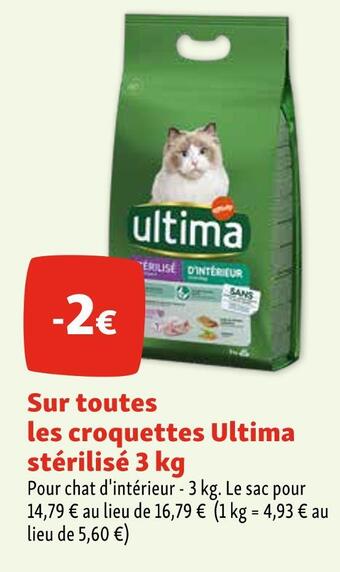 Maxi Zoo Ultima -2€ sur toutes les croquettes ultima stérilisé 3 kg offre