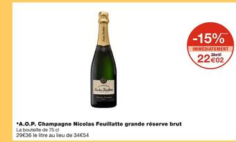 Monoprix A.o.p. champagne nicolas feuillatte grande réserve brut offre