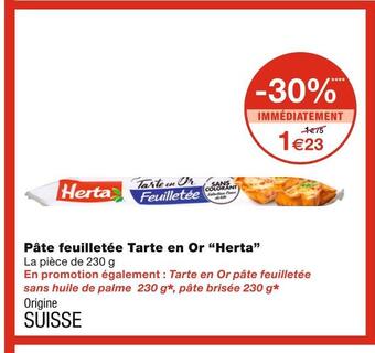 Monoprix Herta pâte feuilletée tarte en or offre