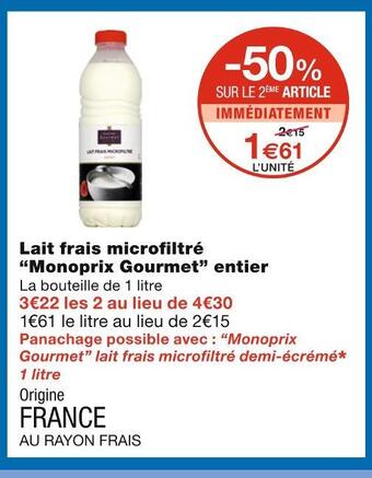 Monoprix Monoprix gourmet lait frais microfiltré entier offre