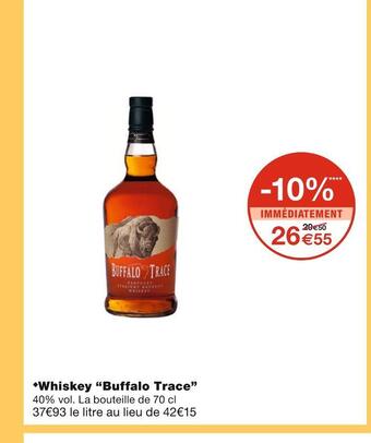 Monoprix Buffalo trace whiskey offre